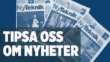 Nyhetstips? Hör av dig till Ny Teknik